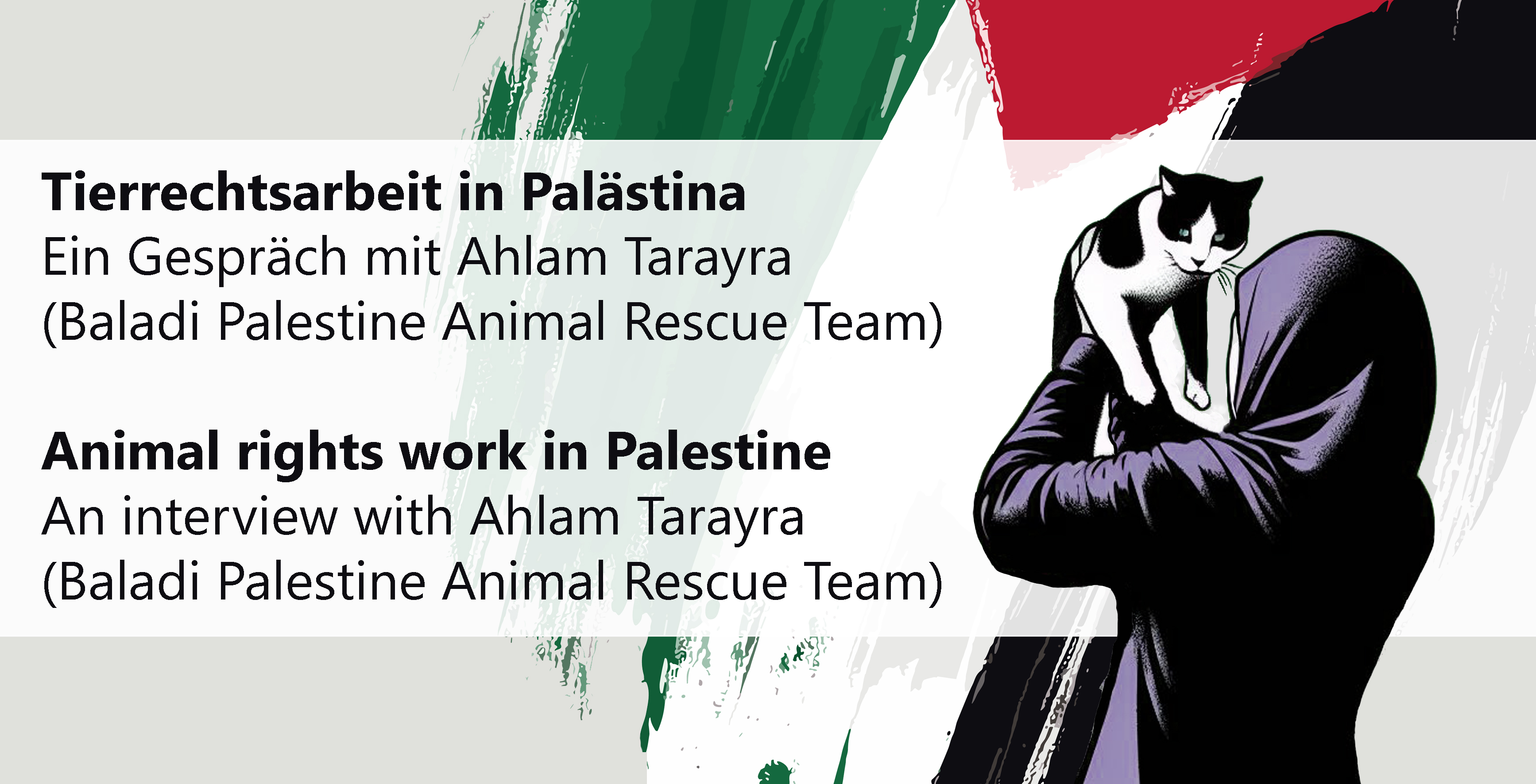 »Besatzungspolitik und Veganismus sind unvereinbar« / »Occupation and veganism are incompatible«